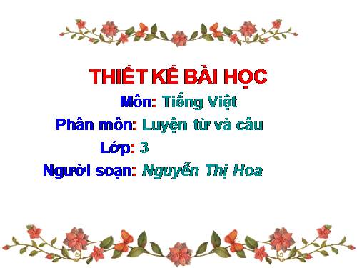 Tuần 28. Nhân hoá. Ôn tập cách đặt và trả lời câu hỏi Để làm gì? Dấu chấm, chấm hỏi, chấm than