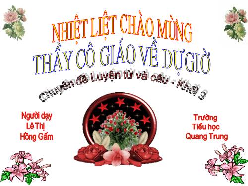Tuần 21. Nhân hoá. Ôn tập cách đặt và trả lời câu hỏi Ở đâu?