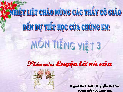 Tuần 11. MRVT: Quê hương. Ôn tập câu Ai làm gì?