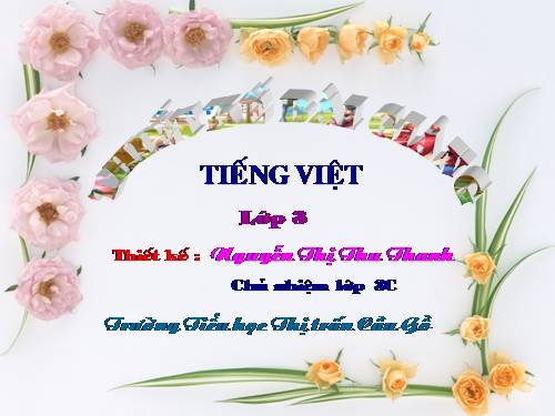 Tuần 19. Nhân hoá. Ôn tập cách đặt và trả lời câu hỏi Khi nào?