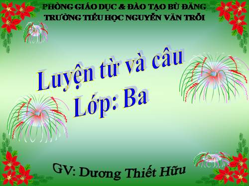 Tuần 21. Nhân hoá. Ôn tập cách đặt và trả lời câu hỏi Ở đâu?
