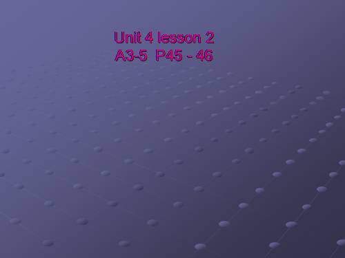 UNIT 4 - LESSON  A3-5 (G7-2011)