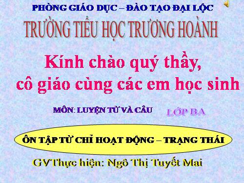 Tuần 12. Ôn tập về từ chỉ hoạt động, trạng thái. So sánh