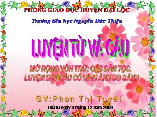 Tuần 15. MRVT: Các dân tộc. Luyện đặt câu có hình ảnh so sánh