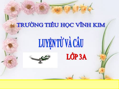 Tuần 11. MRVT: Quê hương. Ôn tập câu Ai làm gì?