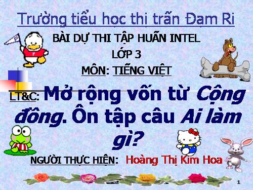 Tuần 8. MRVT: Cộng đồng. Ôn tập câu Ai làm gì?