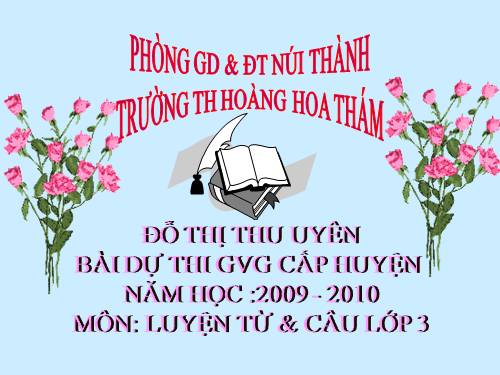 Tuần 11. MRVT: Quê hương. Ôn tập câu Ai làm gì?