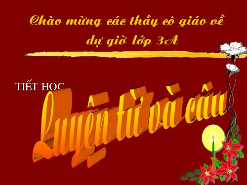 Tuần 11. MRVT: Quê hương. Ôn tập câu Ai làm gì?