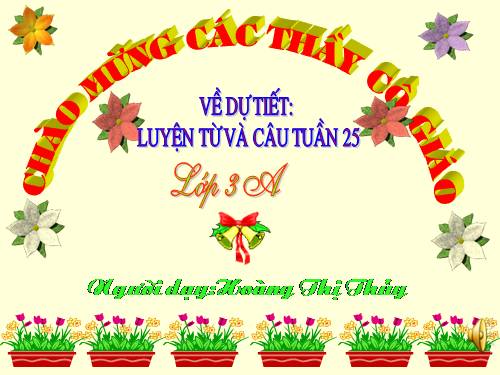 Tuần 25. Nhân hoá. Ôn tập cách đặt và trả lời câu hỏi Vì sao?