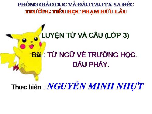 Tuần 6. MRVT: Trường học. Dấu phẩy