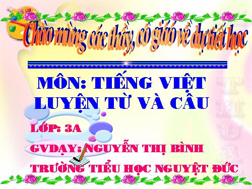 Tuần 25. Nhân hoá. Ôn tập cách đặt và trả lời câu hỏi Vì sao?