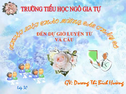 Tuần 8. MRVT: Cộng đồng. Ôn tập câu Ai làm gì?