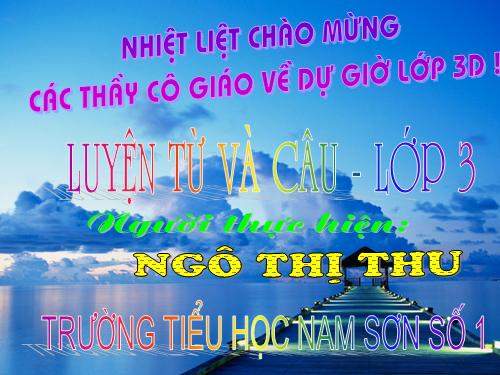 Tuần 21. Nhân hoá. Ôn tập cách đặt và trả lời câu hỏi Ở đâu?