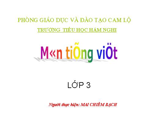Tuần 11. MRVT: Quê hương. Ôn tập câu Ai làm gì?