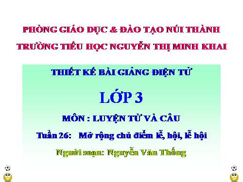 Tuần 26. MRVT: Lễ hội. Dấu phẩy