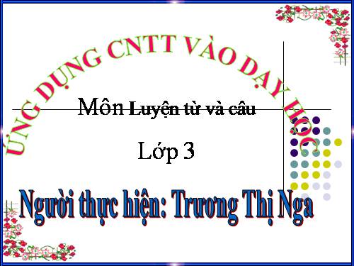 Tuần 21. Nhân hoá. Ôn tập cách đặt và trả lời câu hỏi Ở đâu?