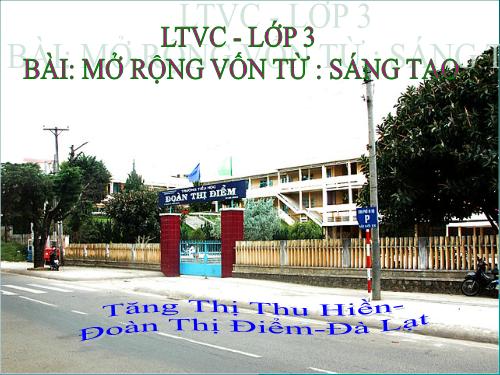 Tuần 22. MRVT: Sáng tạo. Dấu phẩy, dấu chấm, chấm hỏi