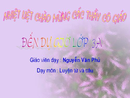 Tuần 19. Nhân hoá. Ôn tập cách đặt và trả lời câu hỏi Khi nào?