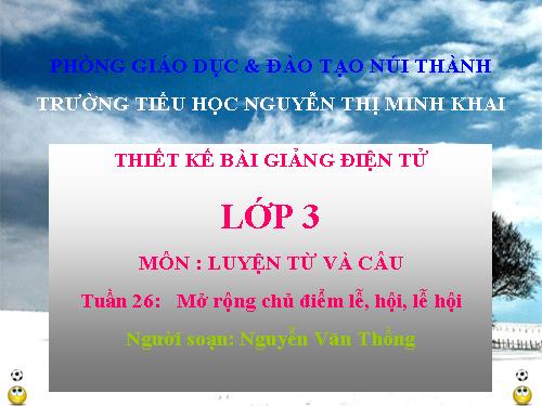 Tuần 26. MRVT: Lễ hội. Dấu phẩy