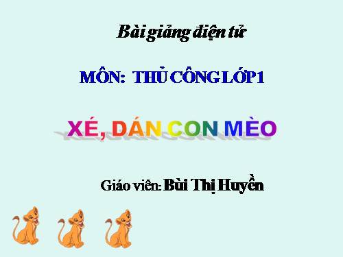 Bài 8. Xé, dán hình con mèo