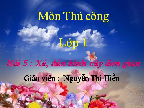 Bài 5. Xé, dán hình cây đơn giản