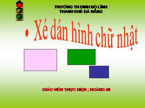 Bài 2. Xé, dán hình chữ nhật, hình tam giác