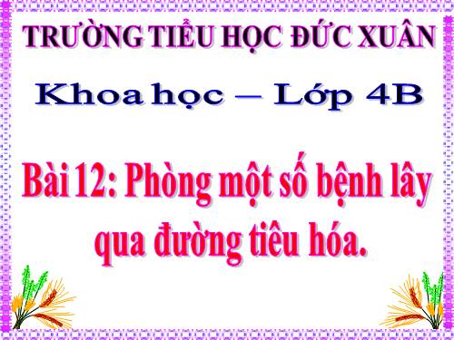 Bài 14. Phòng một số bệnh lây qua đường tiêu hoá
