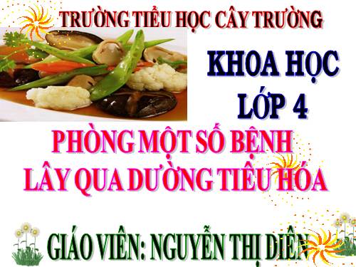 Bài 14. Phòng một số bệnh lây qua đường tiêu hoá