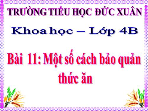 Bài 11. Một số cách bảo quản thức ăn