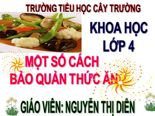 Bài 11. Một số cách bảo quản thức ăn