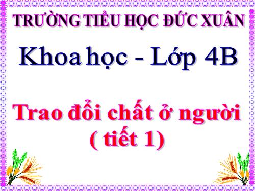 Bài 2. Trao đổi chất ở người