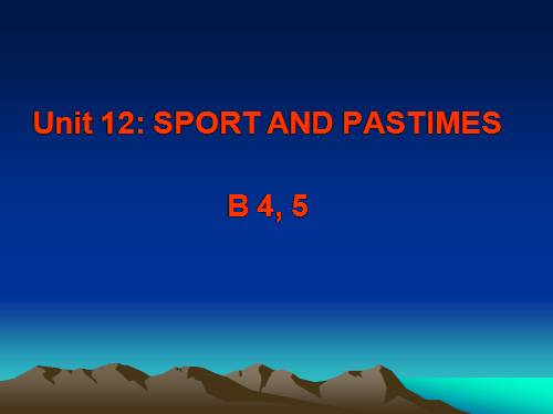 UNIT 12 - LESSON  B4-5 (G6)