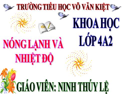 Bài 51. Nóng, lạnh và nhiệt độ (tiếp theo)