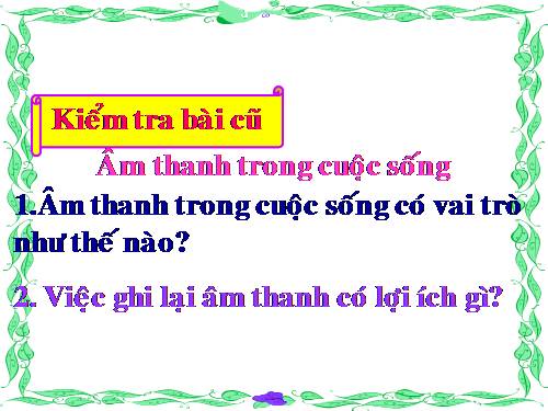 Bài 44. Âm thanh trong cuộc sống (tiếp theo)