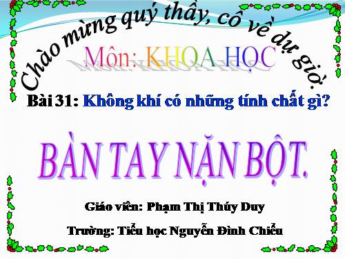 Bài 31. Không khí có những tính chất gì?