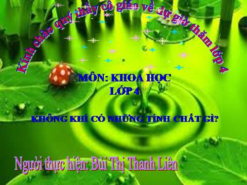 Bài 31. Không khí có những tính chất gì?