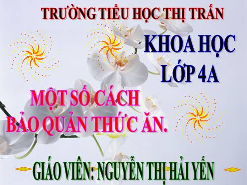 Bài 11. Một số cách bảo quản thức ăn