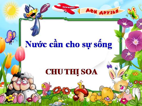 Bài 24. Nước cần cho sự sống