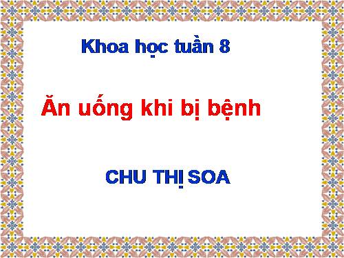 Bài 16. Ăn uống khi bị bệnh