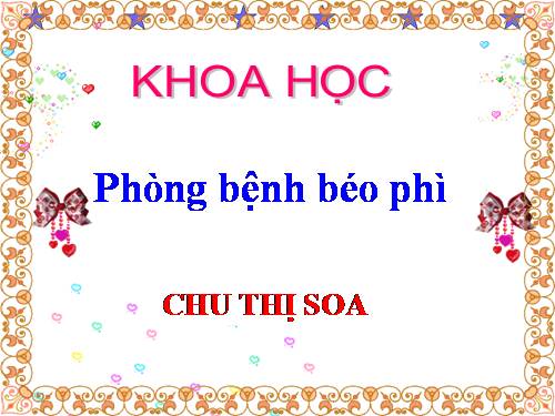 Bài 13. Phòng bệnh béo phì