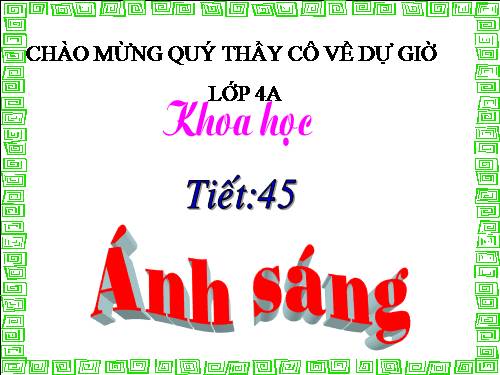Bài 45. Ánh sáng