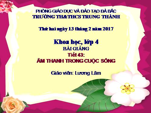 Bài 43. Âm thanh trong cuộc sống
