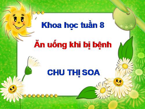 Bài 16. Ăn uống khi bị bệnh