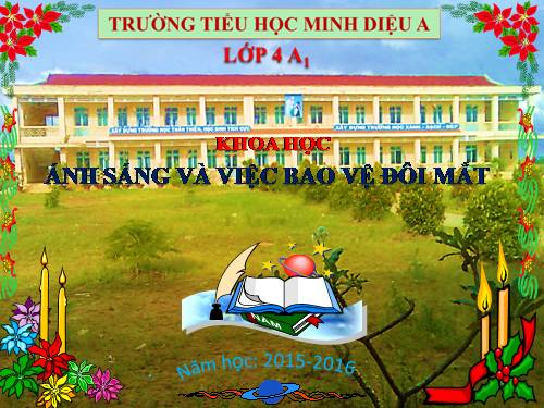 Bài 49. Ánh sáng và việc bảo vệ đôi mắt