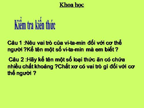 Bài 7. Tại sao cần ăn phối hợp nhiều loại thức ăn?