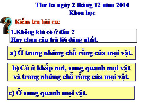 Bài 31. Không khí có những tính chất gì?