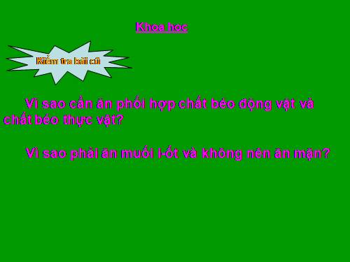 Bài 10. Ăn nhiều rau và quả chín, sử dụng thực phẩm sạch và an toàn