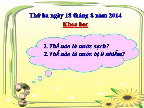 Bài 26. Nguyên nhân làm nước bị ô nhiễm