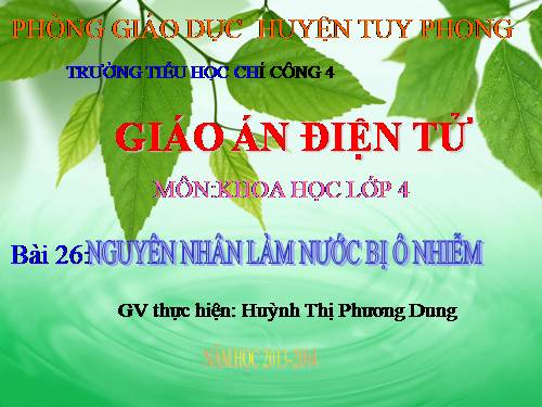 Bài 26. Nguyên nhân làm nước bị ô nhiễm