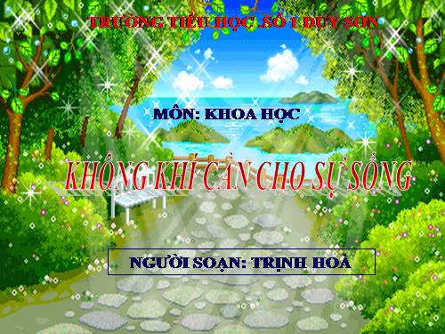 Bài 36. Không khí cần cho sự sống